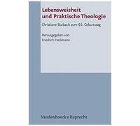 Lebensweisheit Und Praktische Theologie