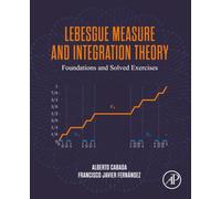 Lebesgue Measure and Integration Theory