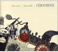 L'ébouriffée - Hélène Vignal - Rouergue - broché - Album jeunesse dès 3 ans