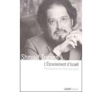 L'ebranlement D'israel - Philosophie De L'histoire Juive