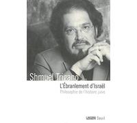 L'Ebranlement d'Israël : Philosophie de l'histoire juive
