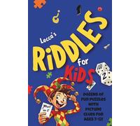 Lecca's Riddles for Kids Vol 2: Fun Riddles, Pictures, Puzzles and Challenging Games for Kids and Family to Enjoy - Ages 7 to 12