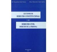 Lecciones De Derecho Constitucional Y De Derecho Civil (Derecho De La Persona) María Fuencisla [et Al ] Alcón Yustas (Auteur)