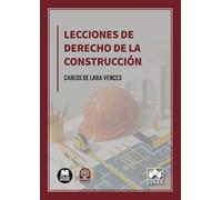 Lecciones de Derecho de la Construcción