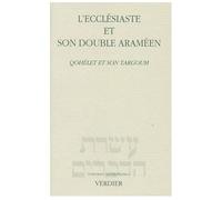 L'ecclésiaste et son double araméen Qohélet et son Targoum - Charles Mopsik - Verdier - broché - Livre