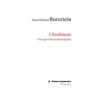 L'Ecclésiaste Une approche psychanalytique - Jean-Gérard Bursztein - Hermann - broché - Etude
