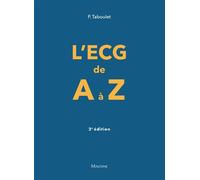 L'ECG de A à Z 2nde édition - Pierre Taboulet - Maloine - broché - Guide