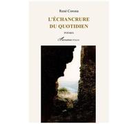 L'echancrure Du Quotidien