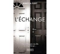 L'Echange Rebecca Fleet (Auteur), Cécile Ardilly (Traduction)