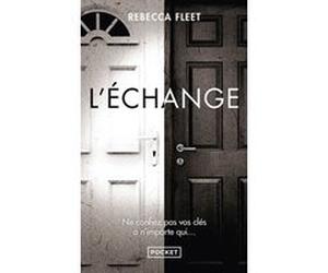 L'Echange Rebecca Fleet (Auteur), Cécile Ardilly (Traduction)