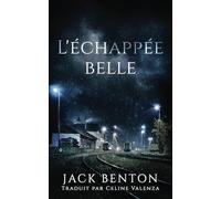 L'échappée belle