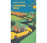L'échappée belle