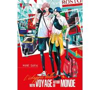 L'Échappée belle : notre voyage autour du monde - Tome 1 - Mone Sorai - Boy's Love - broché - Manga