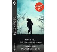 L'échappée du désespoir - Pour retrouver sa fille - Nicole Helm - Harlequin - Poche - Roman
