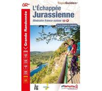 L'echappée Jurassienne - Itinéraire Franco-Suisse - Plus De 18 Jours De Randonnée - Edition 2023