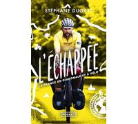 L'Échappée, la France en diagonale et à vélo