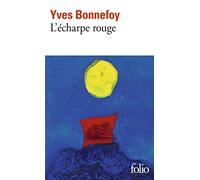 L'écharpe rouge/Deux scènes et notes conjointes