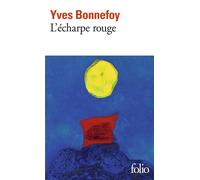 L'écharpe rouge/Deux scènes et notes conjointes