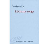 L’écharpe rouge/Deux scènes et notes jointes