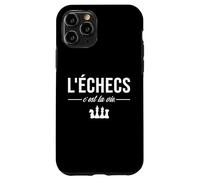 L'Échec C'est la Vie échiquier Joueur d'Échecs Chess Drôle Coque pour iPhone 11 Pro