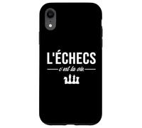 L'Échec C'est la Vie échiquier Joueur d'Échecs Chess Drôle Coque pour iPhone XR