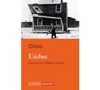L'échec Claro (Auteur)