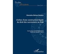 L'échec D'une Construction Légale Du Droit Des Successions Au Mali
