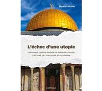 L'échec d'une utopie Maurice Buttin (Auteur)