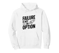 L'échec n'est Pas Une Option Citation de Motivation Sweat à Capuche