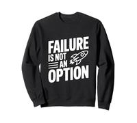 L'échec n'est Pas Une Option Citation de Motivation Sweatshirt