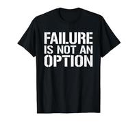 L'échec n'est Pas Une Option T-Shirt Graphique avec Valeur, Homme, Noir, XL