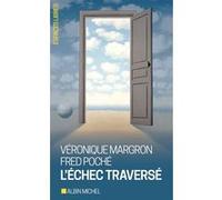 L'Echec traversé Véronique Margron (Auteur), Fred Poché (Auteur)