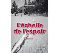 L'echelle de l'espoir