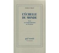 Patrick Verley – L'échelle du monde – Essai sur l'industrialisation de l'Occident – Broché