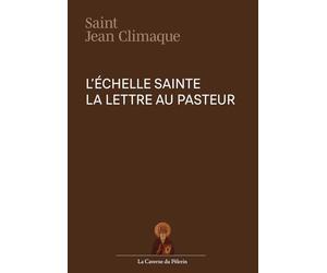L'Échelle Sainte, La lettre au Pasteur, œuvre de Saint Jean Climaque