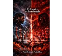 L'Échiquier des Immortels: La première chasse