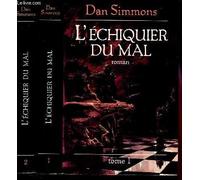 L'échiquier du mal, tome 1