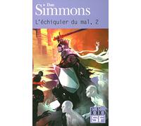 L'Echiquier du mal, tome 2