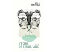 L'écho de leurs voix