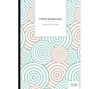 L'Écho de Narcisse