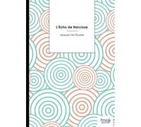 L'Écho de Narcisse - Jacques Van Brussel - Nombre 7 - broché - Poésie