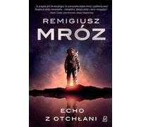 L'écho des abysses - Remigiusz Mróz (Horreur en polonais)