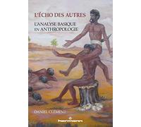L'écho des autres: L'analyse basique en anthropologie