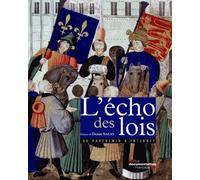 L'écho Des Lois - Du Parchemin À Internet