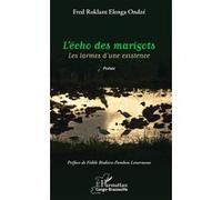 L'écho des marigots Fred Roklant Elenga Ondzé (Auteur)