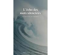 L'Echo des mots silencieux