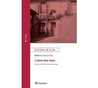 L'écho des murs Martine Layani-Le Coz (Auteur)