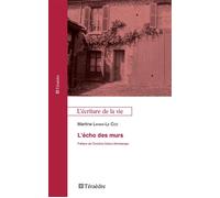 L'écho des murs - Martine Layani-Le Coz - Teraedre - broché - Roman