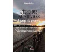 L'Écho des palétuviers. Recueil de poèmes - Massamba Dieye - L'harmattan - broché - Poésie