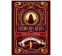 L'écho Des Rêves - Tome 3 - L'éveil De La Princesse